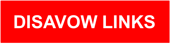 The Google Disavow Tool: 5 Do's & Don’ts (When & When NOT To Disavow)