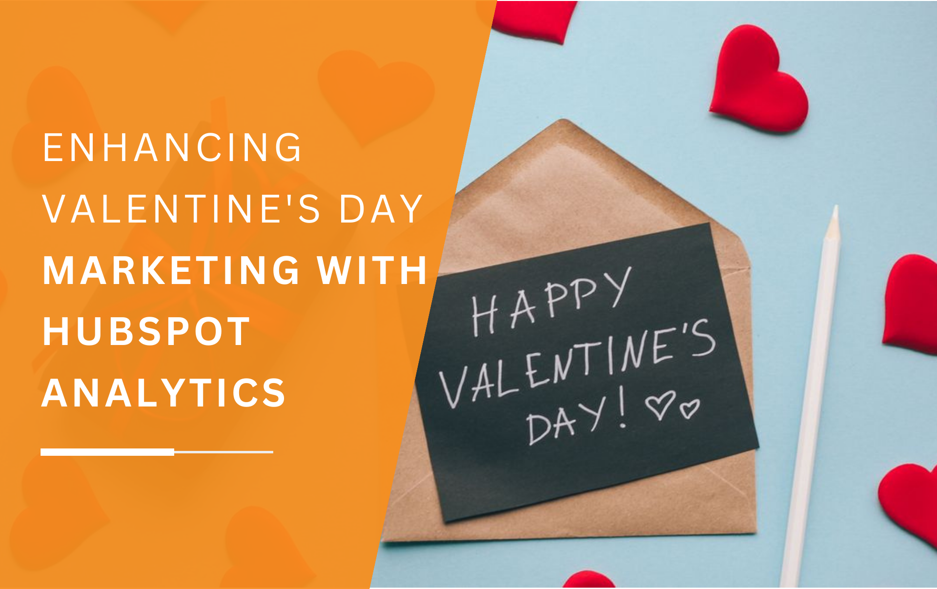 Enhancing-Valentines-Day-Marketing-with-HubSpot-Analytics
