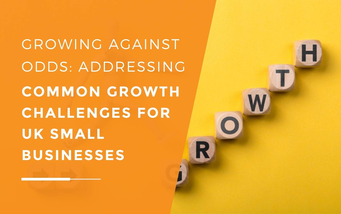 A wooden figure climbing wooden building blocks that spell out the word Growth as the figure's small business grows in profit and size.