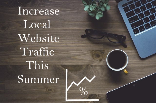 6_Easy_To_Implement_Tactics_To_Help_Increase_Local_Website_Traffic_This_Summer.jpg