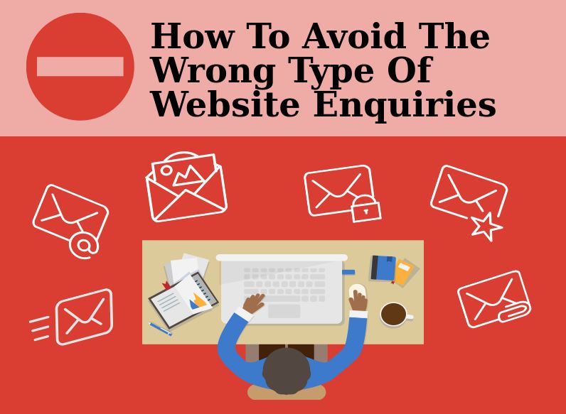 How To Avoid The Wrong Type Of Website Enquiries-1.jpg