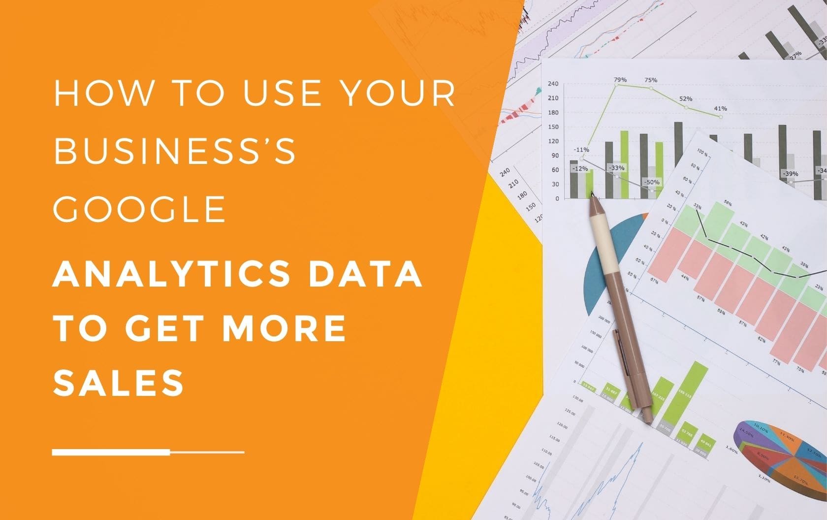Three pages scattered on an orange desk printed with a business owner's Google analytics reports showing how sales have increased with the pages having pen resting on top