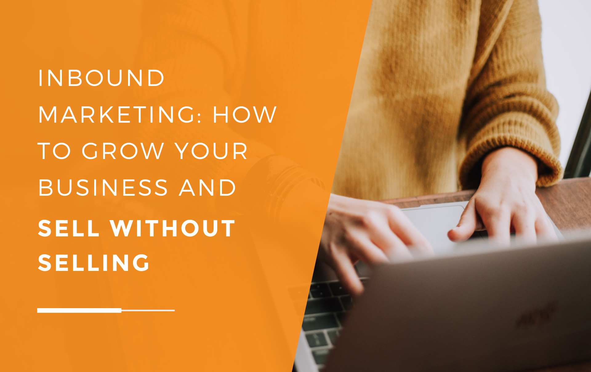 A businesswoman sitting at her laptop, creating a sales strategy using inbound marketing techniques to help grow her business