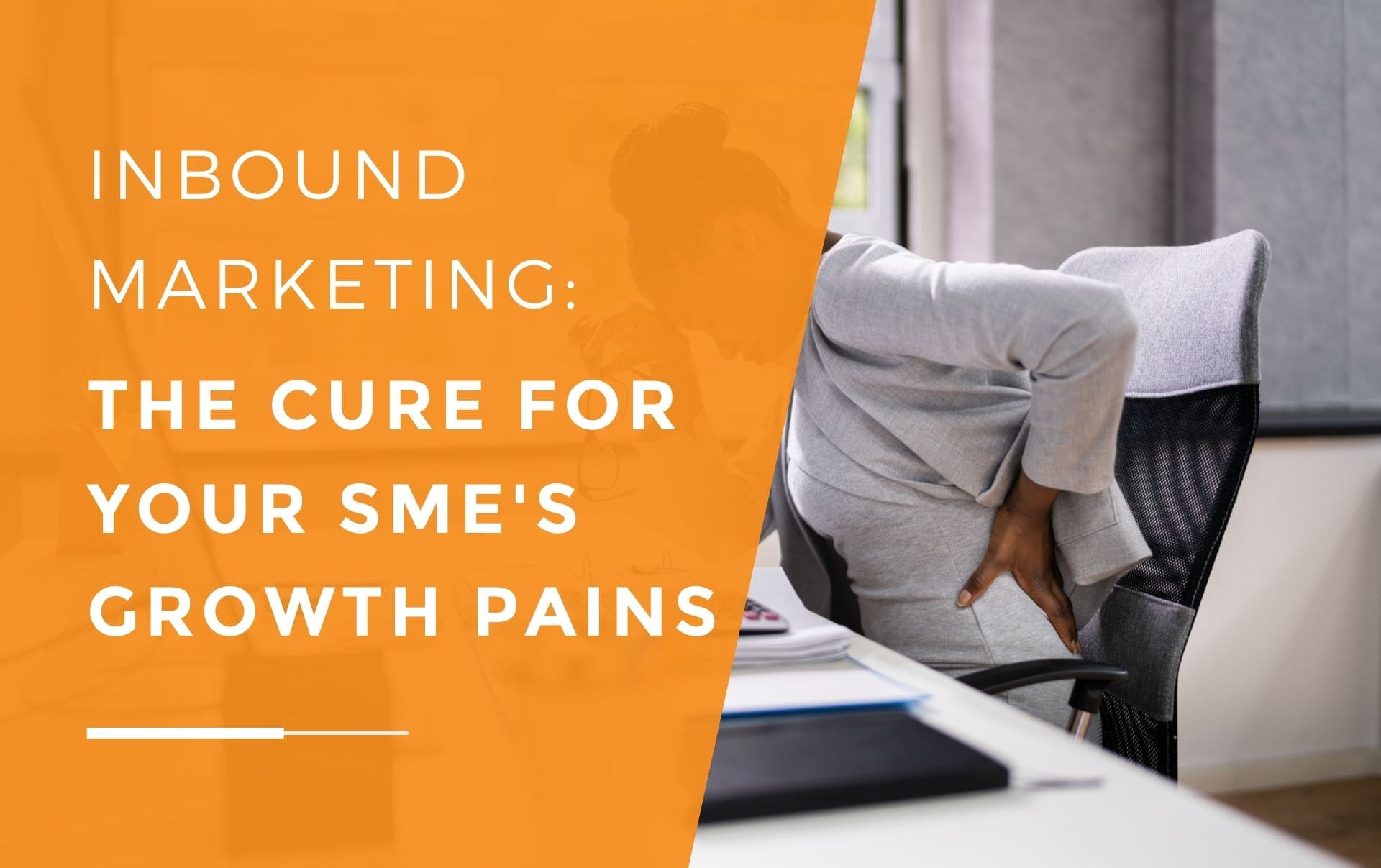 A business woman sitting at her desk with back pain as she leans over her laptop holding her glasses thinking about adopting inbound marketing for her business to help cure her business's growth pains.