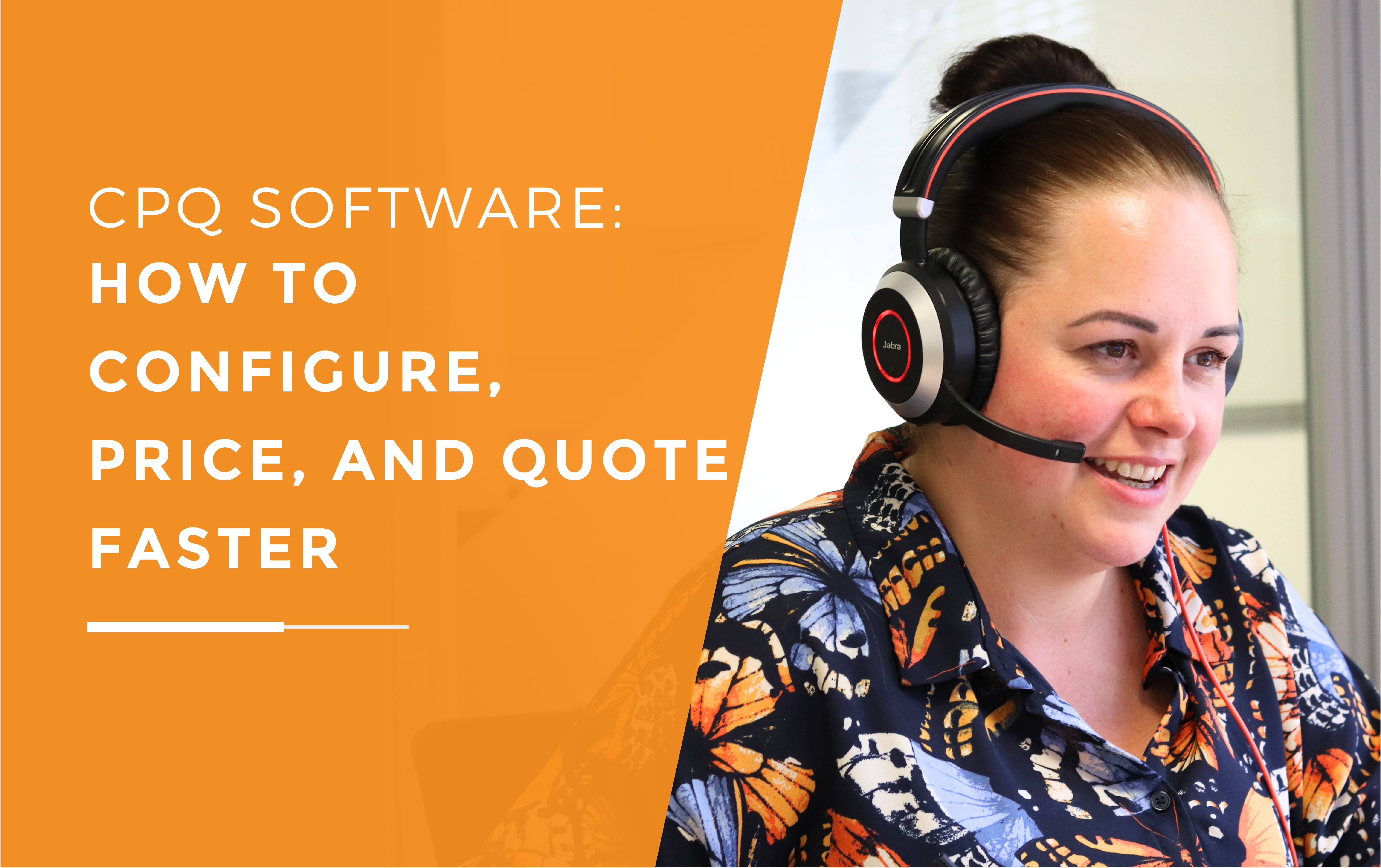 Ann with her headset on in a butterfly pattern shirt on call with a prospect while using CPQ software.