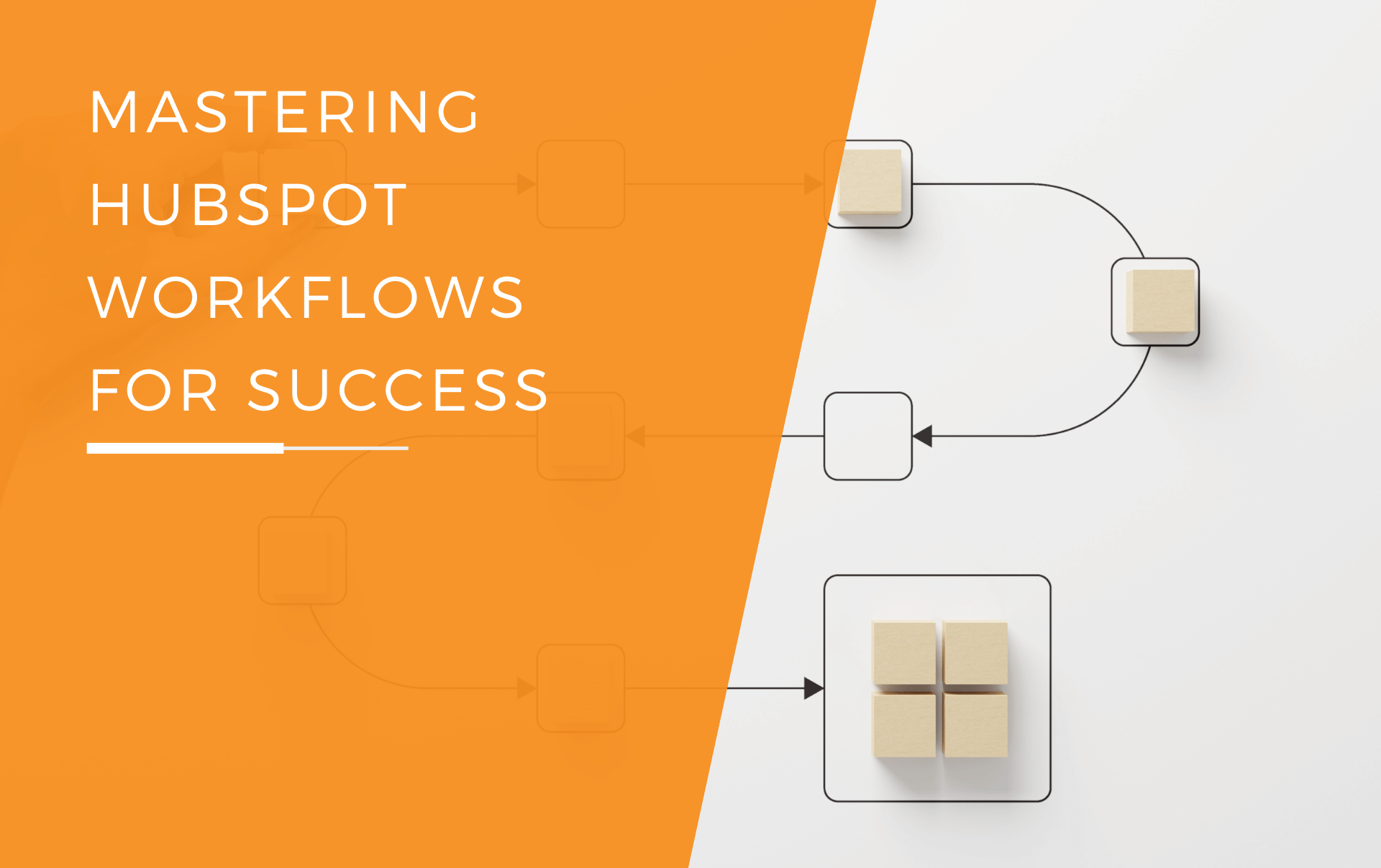 Graphic with cubes along a line representing how a Hubspot workflow can streamline tasks.
