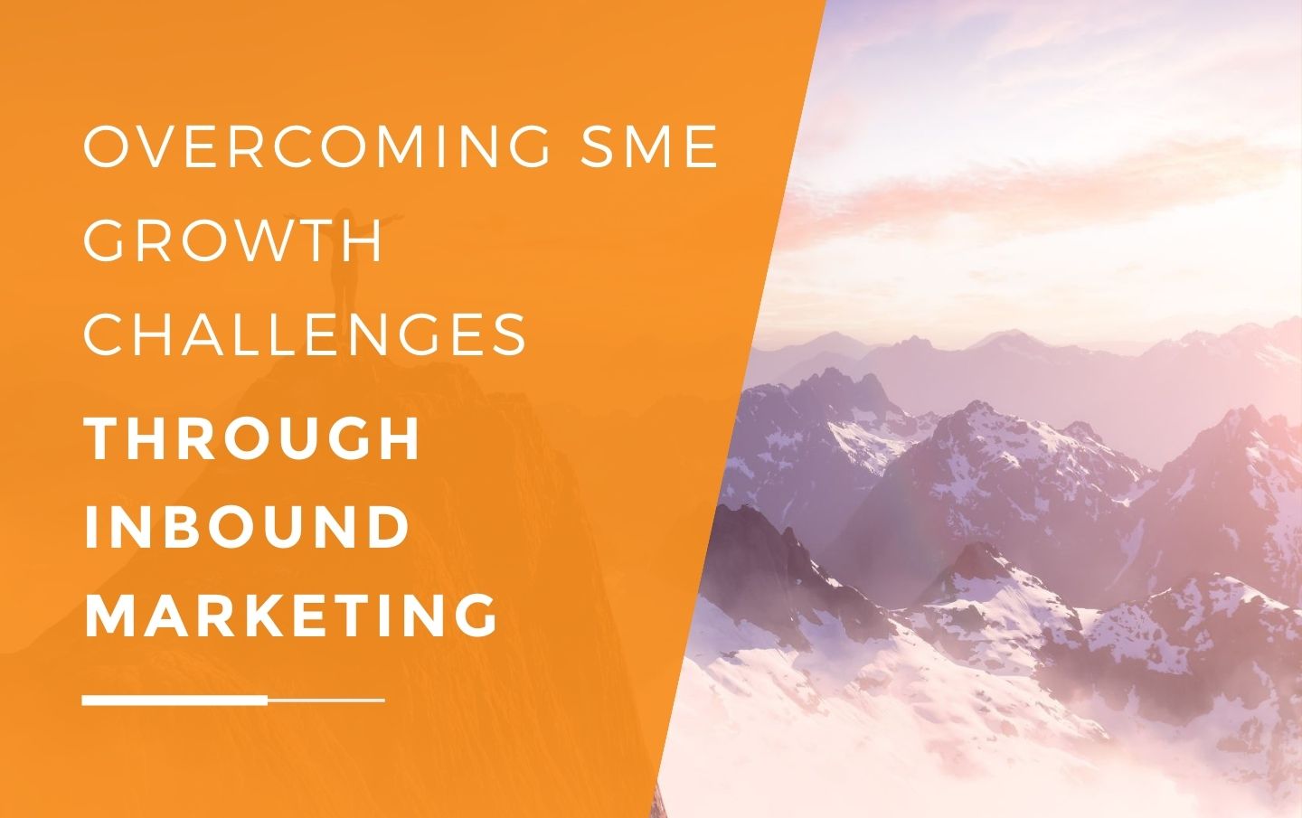 A business woman having scaled many challenges to reach the peak of a mountain overlooking a mountain range at sunrise with her arms out wide, ready to overcome challenges for her business with inbound marketing.