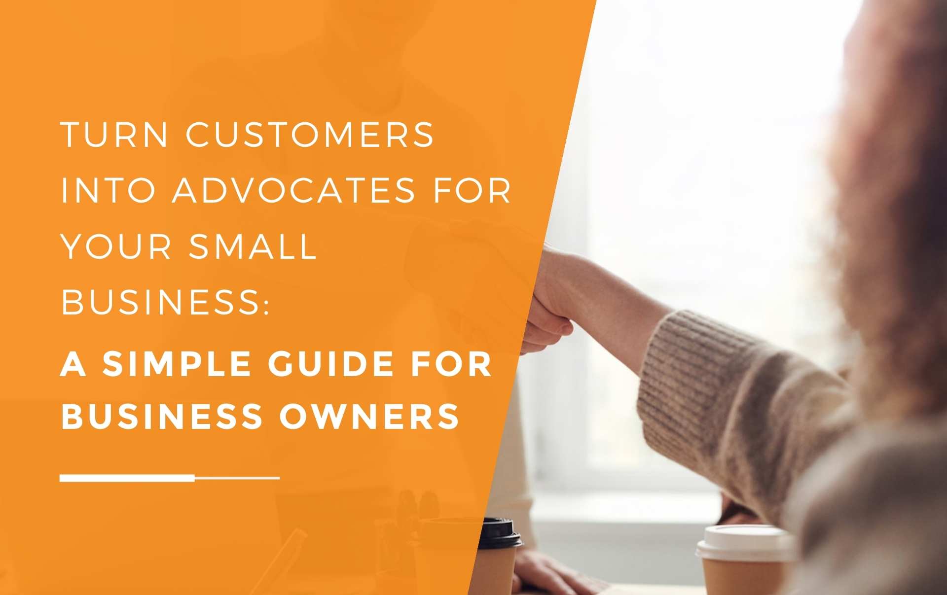 A small business owner shaking hands across the table with one of their customers who is a strong advocate for the business both with a cup of coffee each