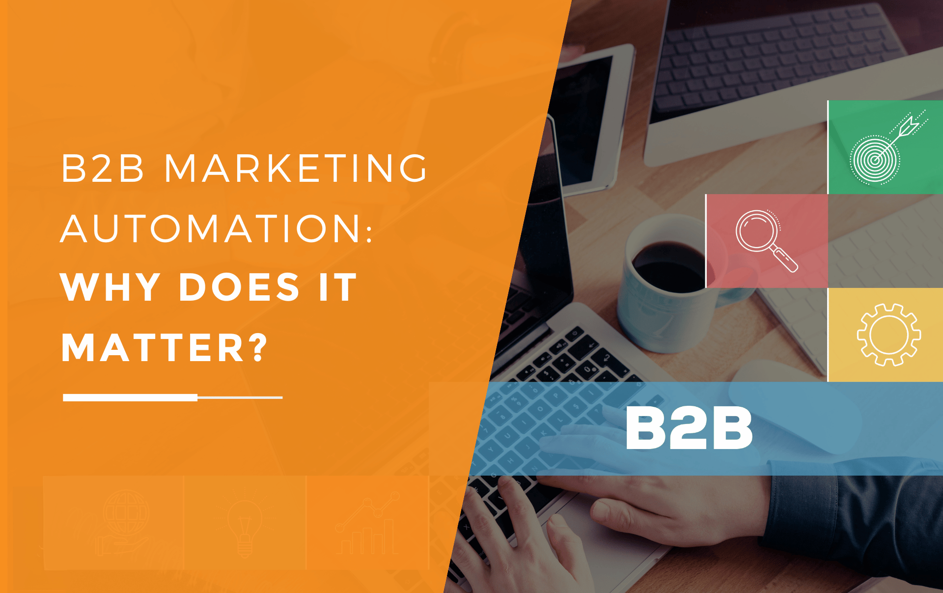 Two B2B business men working together on a laptop and tablet, with icons around the image representing elements of marketing automation, such as lead nurturing, CRM integration, and data analysis.