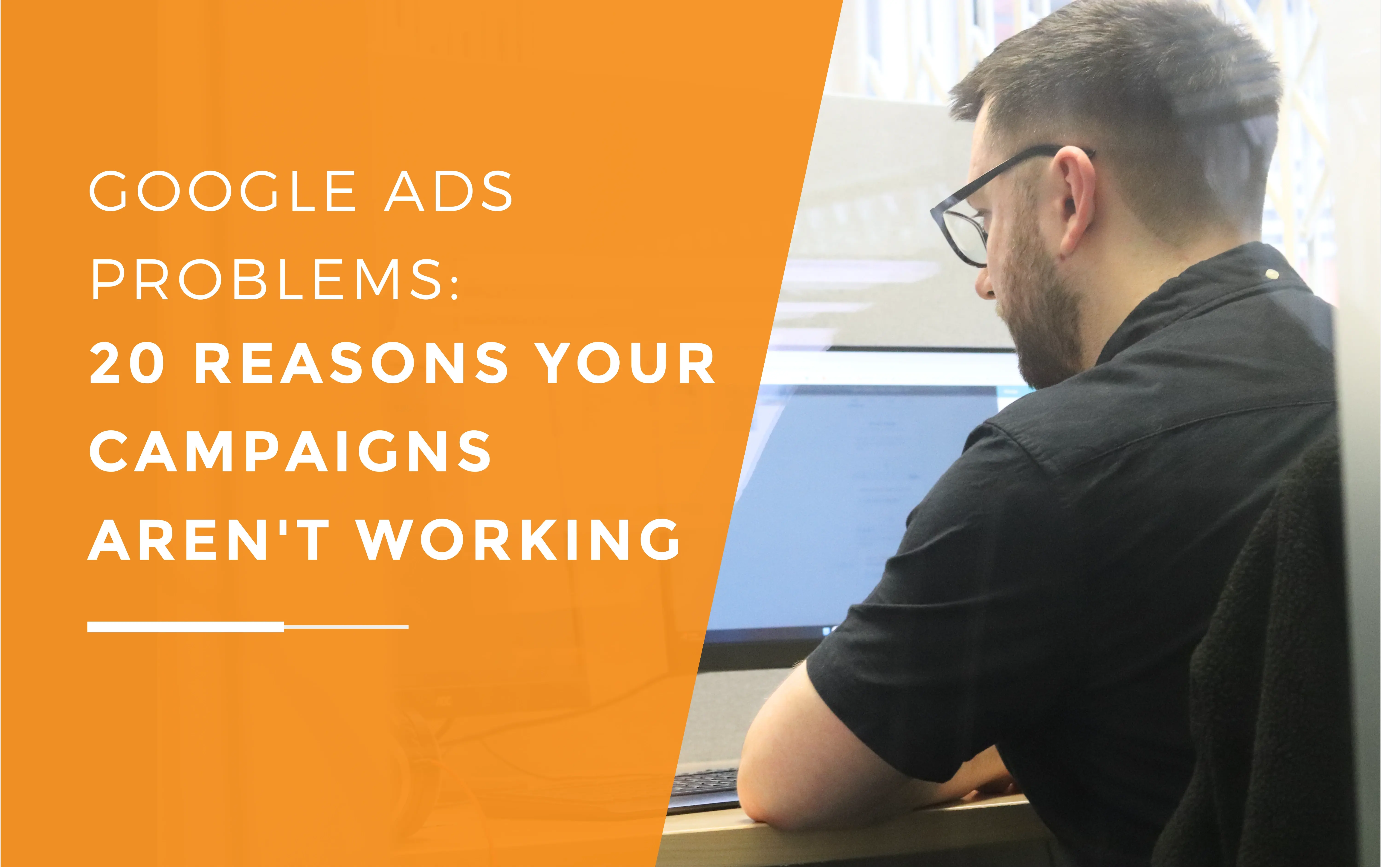 James working on his computer on a google ads campaign.