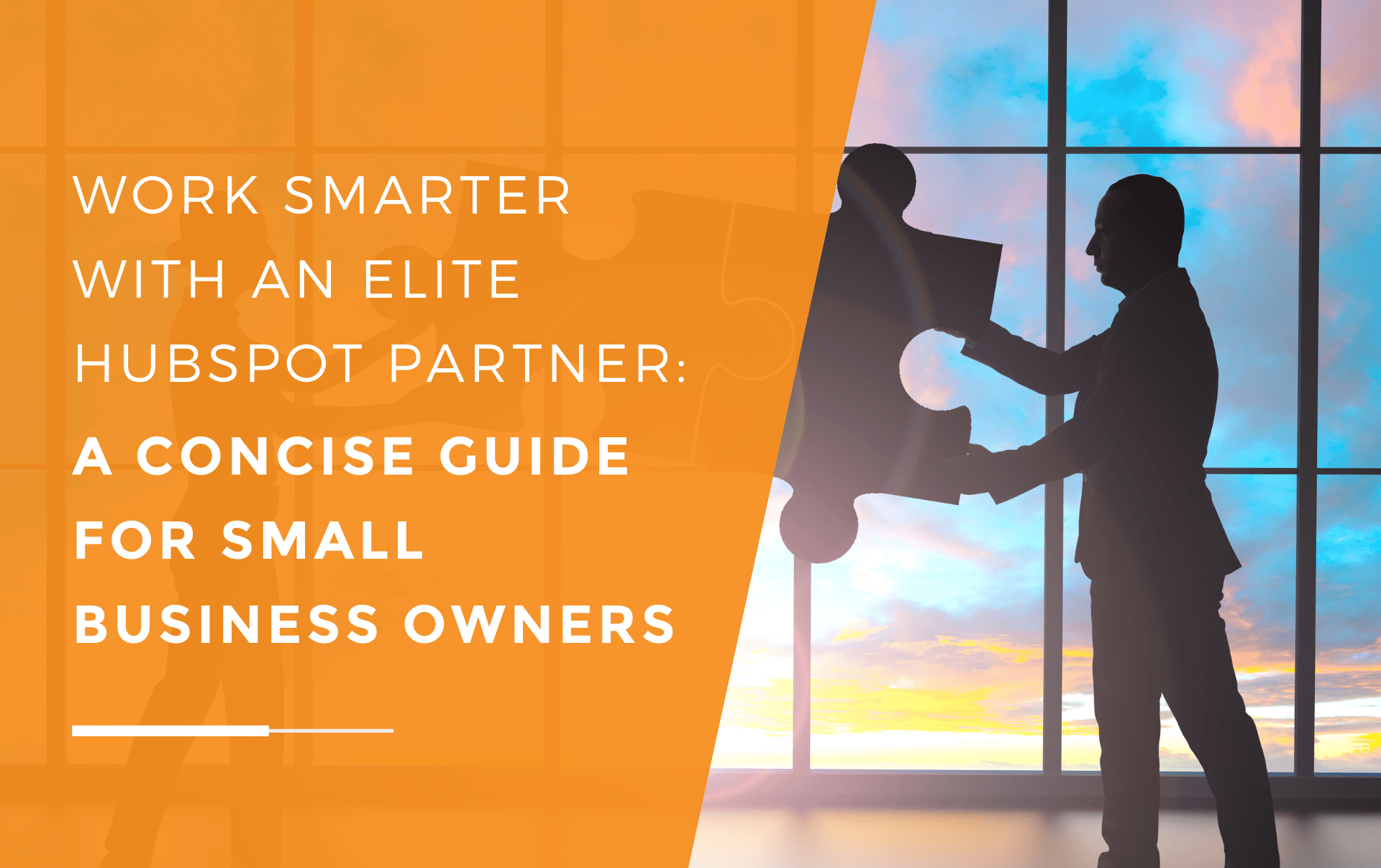 Two business professionals collaborating to connect puzzle pieces, symbolising the partnership and strategic alignment between small businesses and an Elite HubSpot Partner.