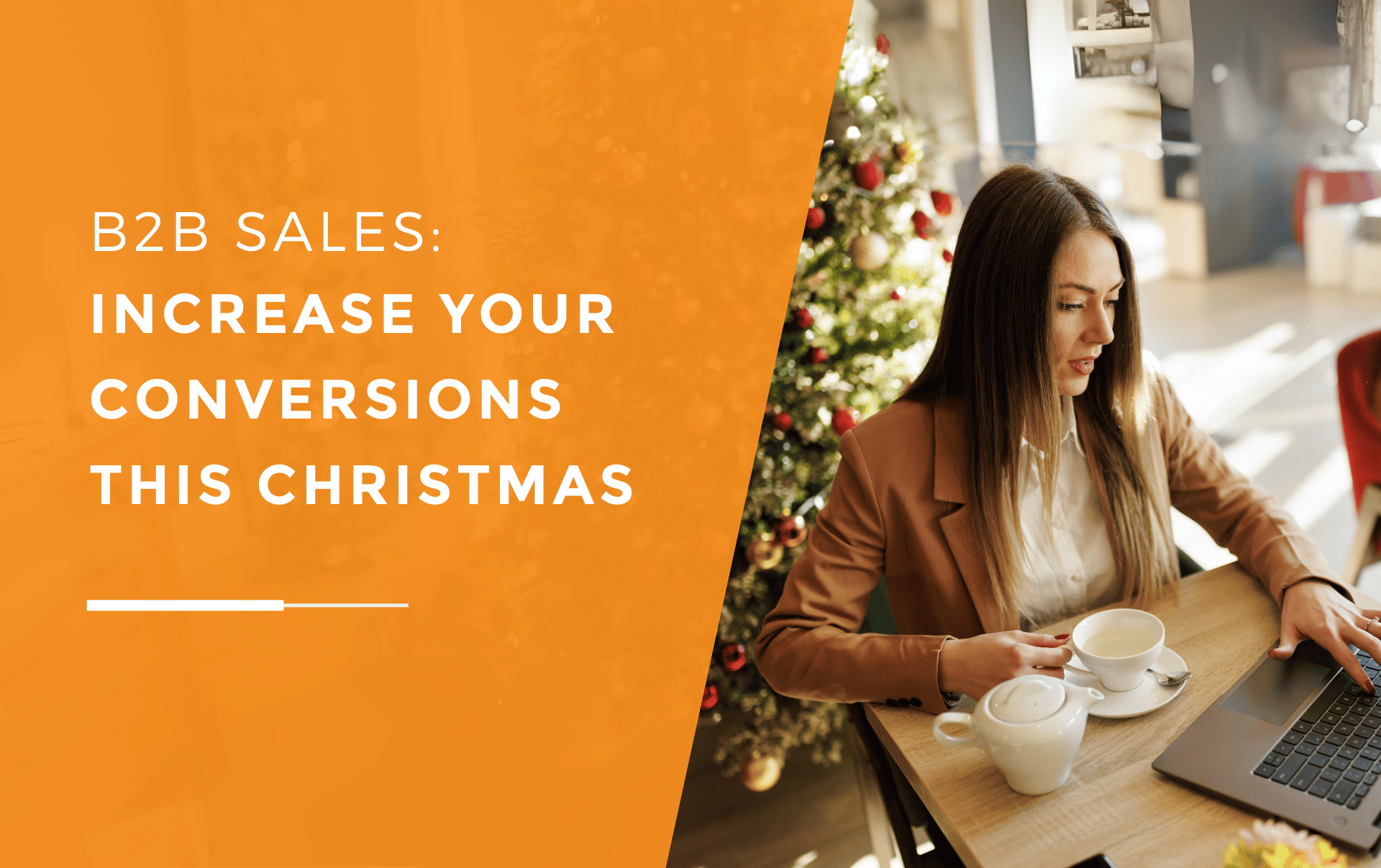Woman on her laptop looking to increase her B2B sales this Christmas