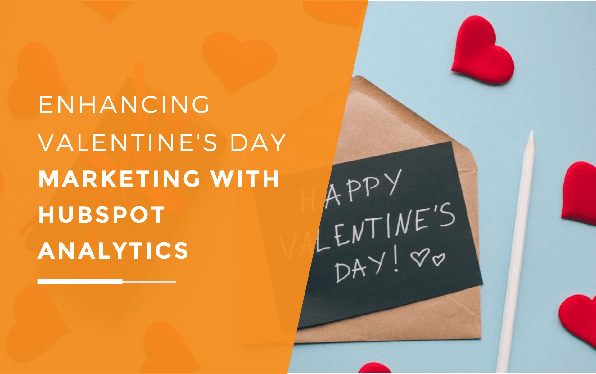 Enhancing-Valentines-Day-Marketing-with-HubSpot-Analytics