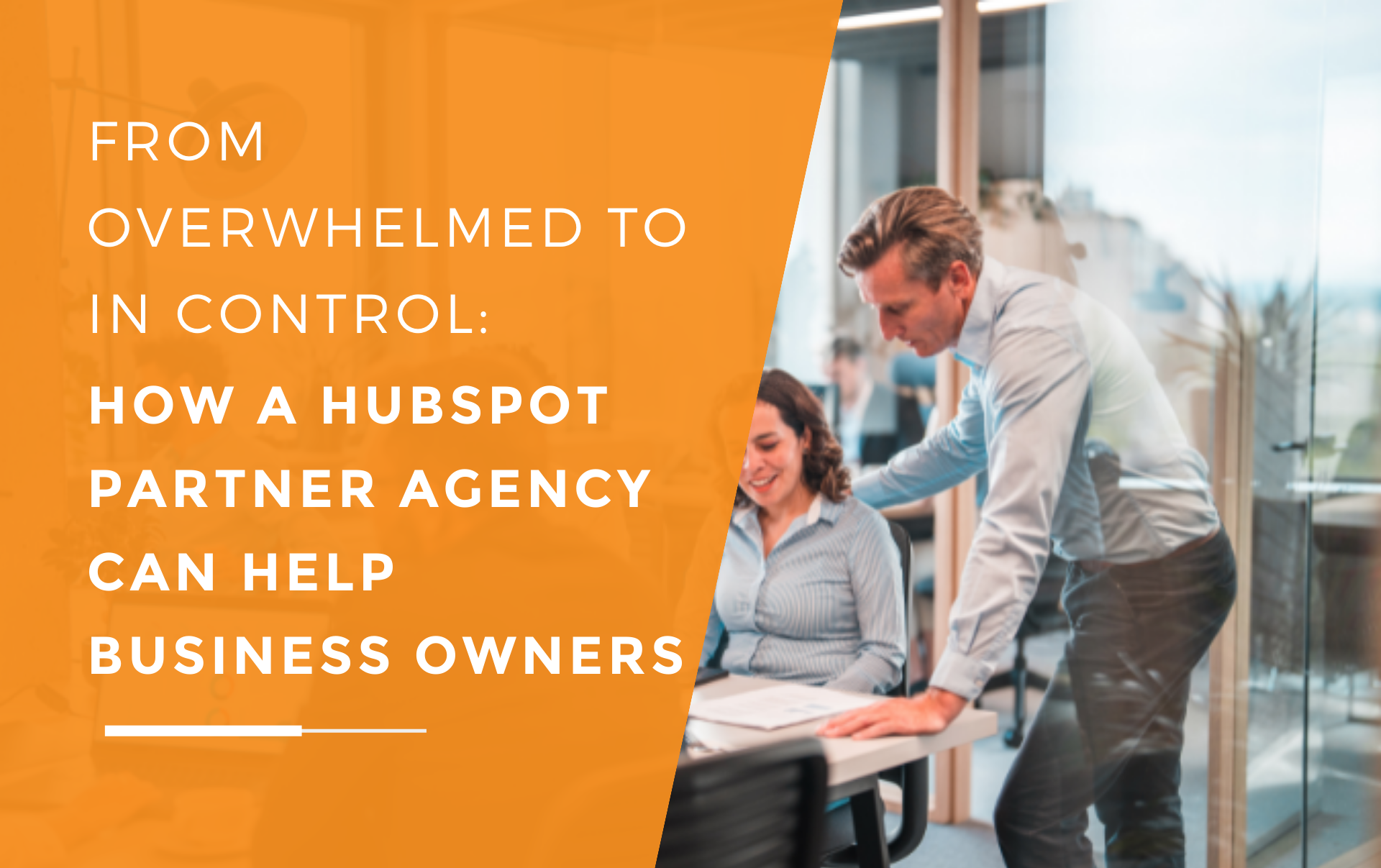 A thumbnail of a business owner helping a colleague to how a HubSpot partner agency can help aswell.