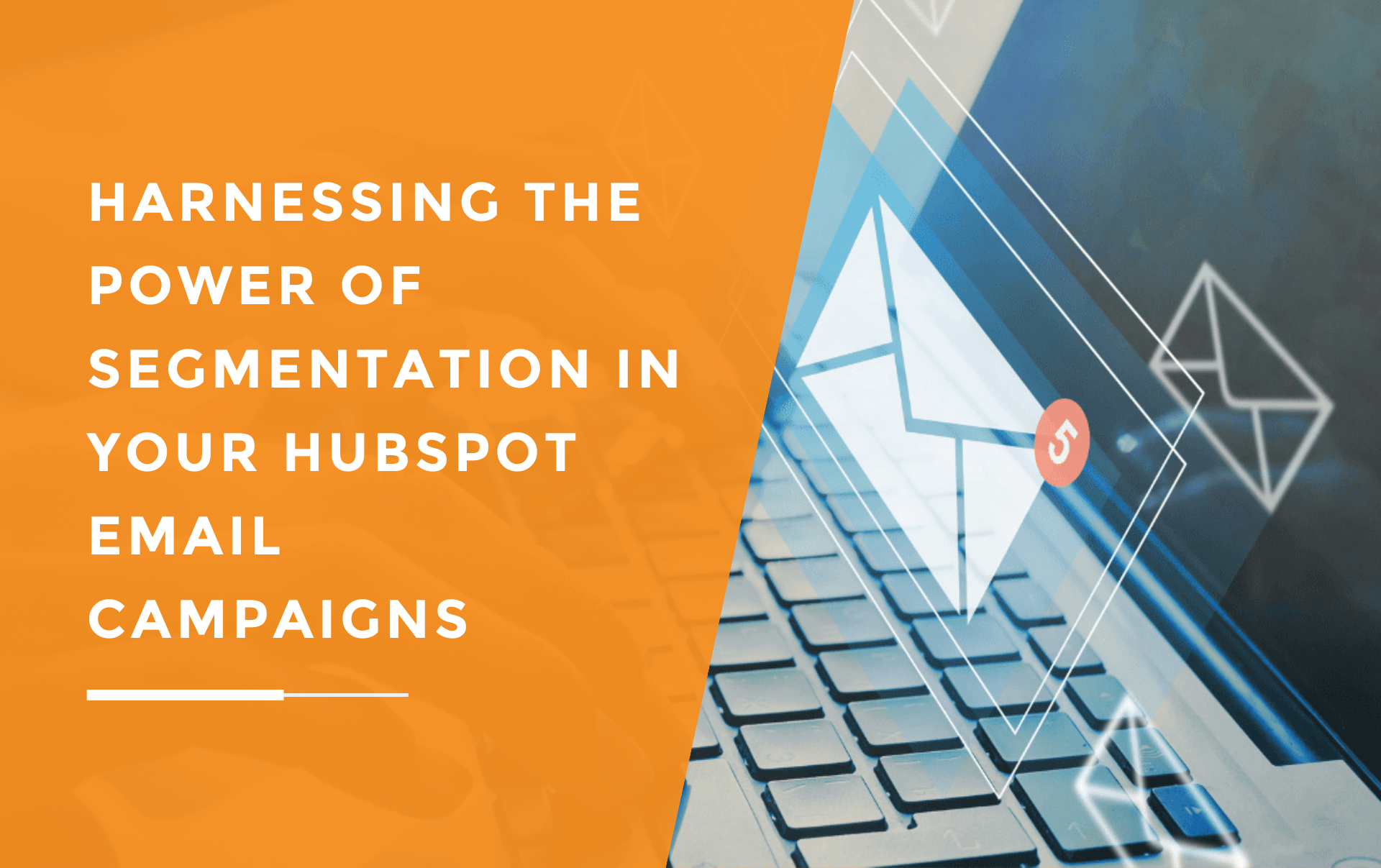A business person using the segmentation tool on Hubspot to personalise his customer communications 